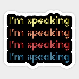 Im Speaking im speaking im speaking im speaking im2 Sticker